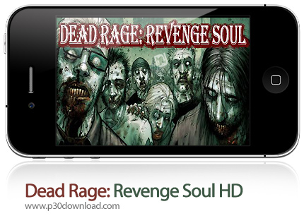 دانلود Dead Rage: Revenge Soul HD - بازی موبایل محدوده مرگ: انتقام روح