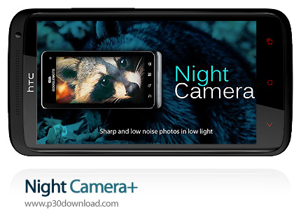 دانلود +Night Camera - برنامه موبایل عکاسی در شب
