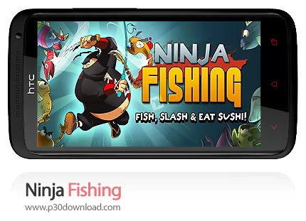 دانلود Ninja Fishing - بازی موبایل ماهیگیری نینجا