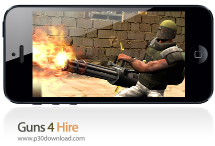 دانلود Guns 4 Hire - بازی موبایل اسلحه های کرایه ای
