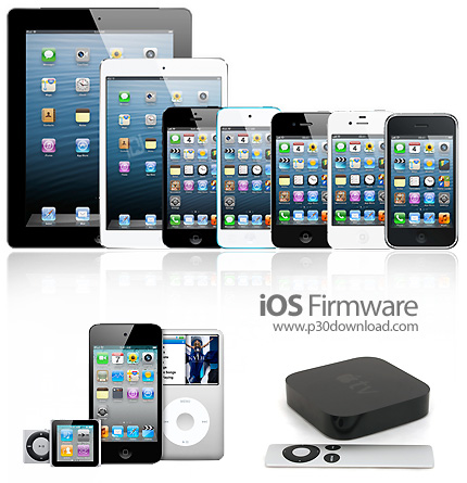 دانلود Apple Devices Firmware - تمامی نسخه‌های سیستم عامل اپل برای دستگاه‌های iPhone و iPad و iPod و