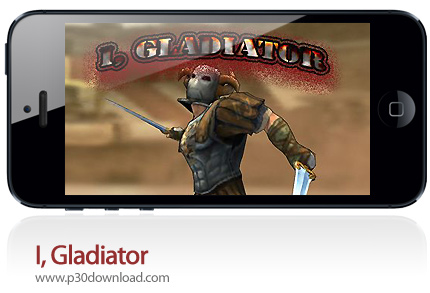 دانلود I, Gladiator - بازی موبایل گلادیاتورها