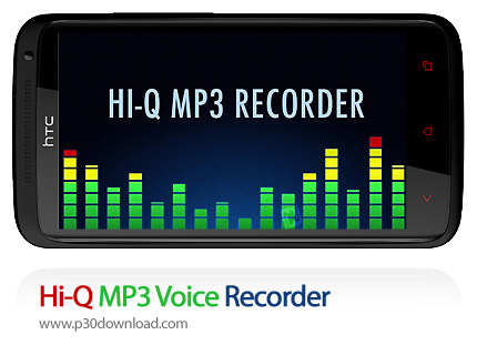 دانلود Hi-Q MP3 Voice Recorder full - برنامه موبایل ضبط با کیفیت صدا