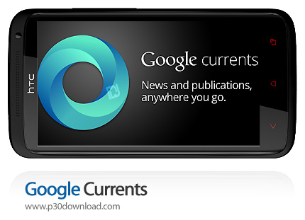 دانلود Google Currents - برنامه موبایل دسترسی به آخرین اخبار دنیا