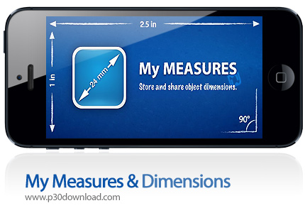 دانلود My Measures & Dimensions - برنامه موبایل ابعاد و اندازه