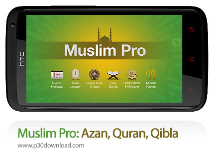 دانلود Muslim Pro: Azan, Quran, Qibla v9.2 - برنامه موبایل اذان، قران، قبله