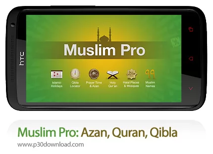 دانلود Muslim Pro: Azan, Quran, Qibla v9.2 - برنامه موبایل اذان، قران، قبله