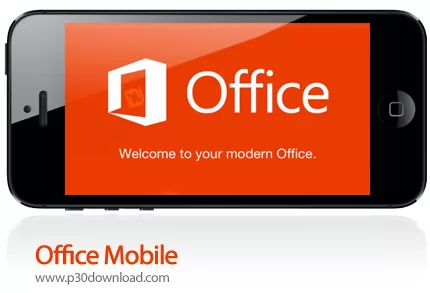 دانلود Office Mobile for Office 365 subscribers - برنامه موبایل آفیس