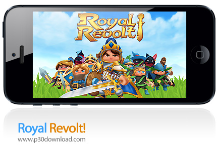 دانلود !Royal Revolt - بازی موبایل شورش سلطنتی