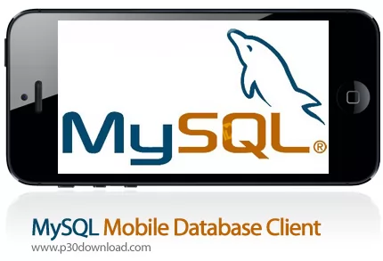 دانلود MySQL Mobile Database Client - برنامه موبایل اتصال به بانک های اطلاعاتی MySQL