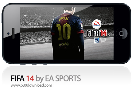 دانلود FIFA 14 by EA SPORTS - بازی موبایل فیفا 2014
