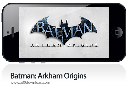 دانلود بازی موبایل Batman: Arkham Origins