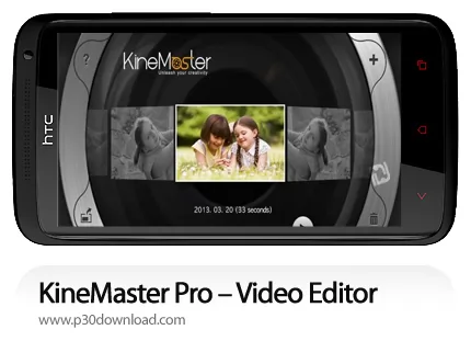 دانلود KineMaster Pro Video Editor v4.16.2.18835.GP - برنامه موبایل ویرایشگر ویدیو