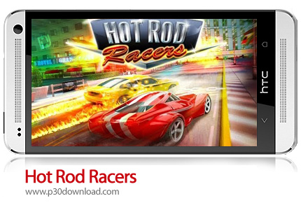 دانلود Hot rod racers - بازی موبایل اتومبیل های مسابقه ای