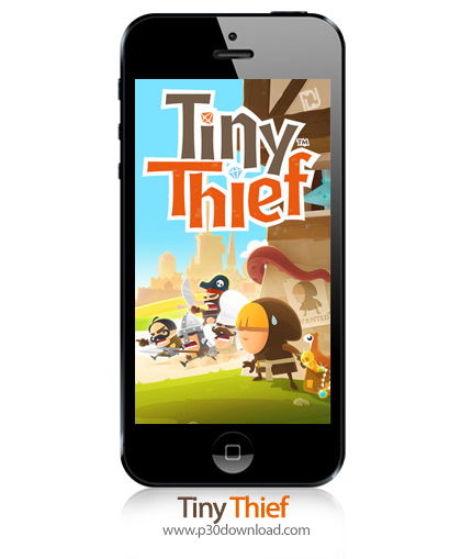 دانلود Tiny Thief - بازی موبایل دزد کوچک