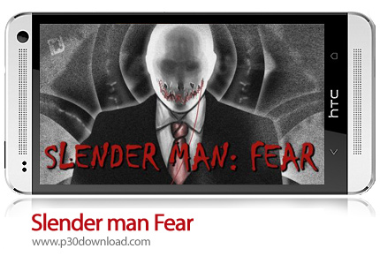 دانلود Slender man: Fear - بازی موبایل مرد بلند و باریک : ترس