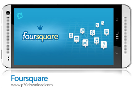 دانلود Foursquare - برنامه موبایل شبکه اجتماعی