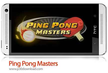 دانلود Ping Pong Masters - بازی موبایل پینگ پنگ بازهای حرفه ای