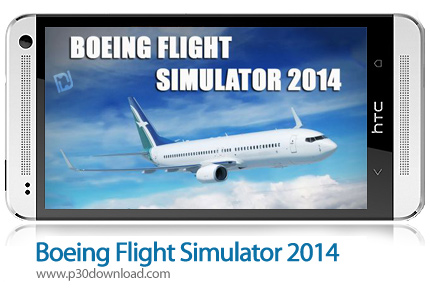 دانلود Boeing Flight Simulator 2014 - بازی موبایل شبیه ساز هواپیما بوئینگ