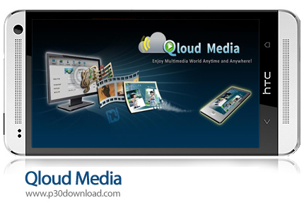 دانلود Qloud Media - برنامه موبایل اشتراک گذاری فایل های چند رسانه ای با کامپیوتر