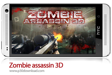 دانلود Zombie assassin 3D - بازی کشتن زامبی سه بعدی