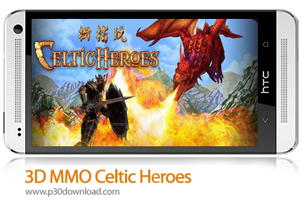 دانلود 3D MMO Celtic Heroes v3.3.1 - بازی موبایل قهرمانان سلتیک سه بعدی