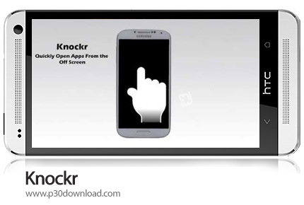 دانلود Knockr - برنامه موبایل اجرای برنامه ها با ژست های حرکتی