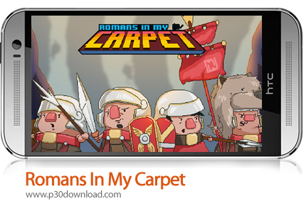 دانلود Romans In My Carpet - بازی موبایل رومی ها در فرش من