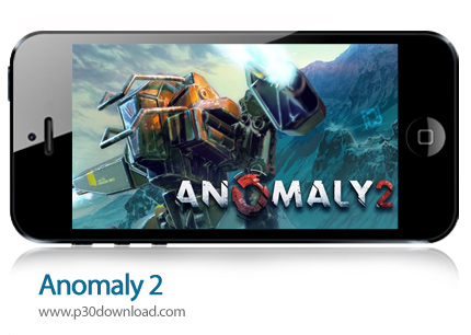 دانلود  Anomaly 2 - بازی موبایل متفرقه 2