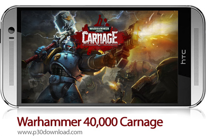 دانلود Warhammer 40000: Carnage - بازی موبایل چکش جنگی