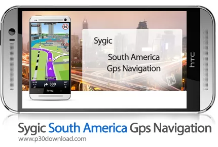 دانلود Sygic South America: GPS Navigation - برنامه موبایل مسیریاب جنوب آمریکا