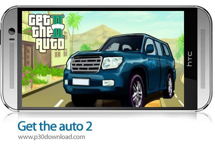 دانلود Get the auto 2 - بازی موبایل ماشین خودکار 2
