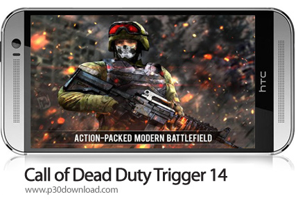دانلود Call of Dead: Duty Trigger 14 - بازی موبایل فریاد مردگان