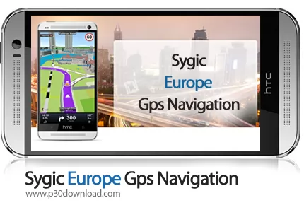 دانلود Sygic Europe: GPS Navigation - برنامه موبایل مسیریاب قاره اروپا