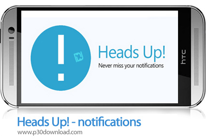 دانلود Heads Up - notifications - برنامه موبایل مدیریت اطلاعیه ها