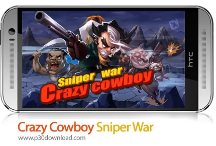 دانلود Crazy Cowboy Sniper War - بازی موبایل کابوی دیوانه