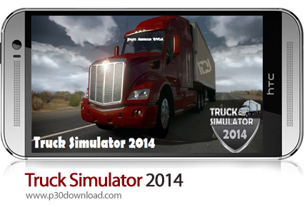 دانلود Truck Simulator 2014 - بازی موبایل شبیه ساز رانندگی با کامیون + نسخه مود شده