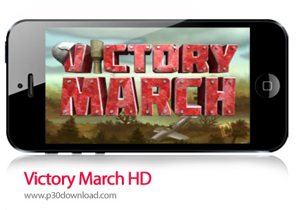 دانلود Victory March HD - بازی موبایل پیروزی مارس