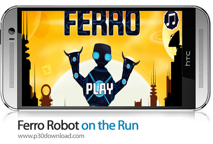 دانلود Ferro: Robot on the Run - بازی موبایل فرو روبات دونده