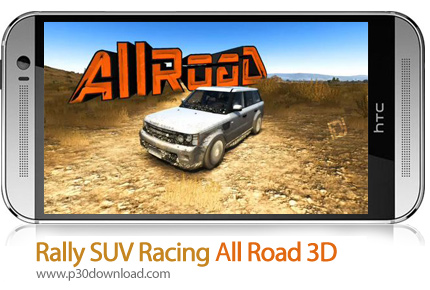 دانلود Rally SUV Racing All Road 3D - بازی موبایل مسابقات رالی سه بعدی
