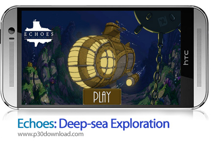 دانلود Echoes: Deep-sea Exploration - بازی موبایل انعکاس: اکتشاف در دریا