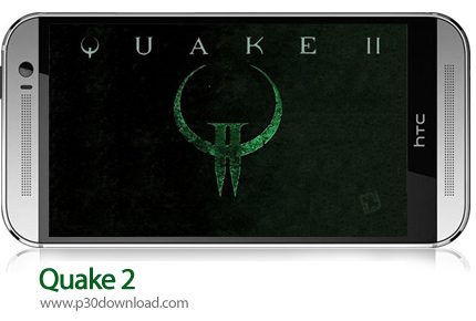 دانلود Quake 2 - بازی موبایل زمین لرزه 2