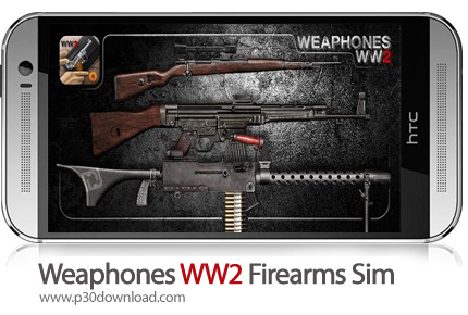 دانلود Weaphones WW2: Firearms Sim v1.7.02 - برنامه موبایل شبیه ساز سلاح های جنگی
