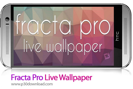 دانلود Fracta Pro Live Wallpaper - برنامه موبایل تصاویر پس زمینه متحرک