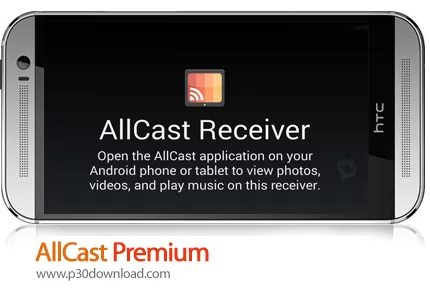 دانلود AllCast Premium v3.0.1.4 - برنامه موبایل ارسال فایل به تلویزیون