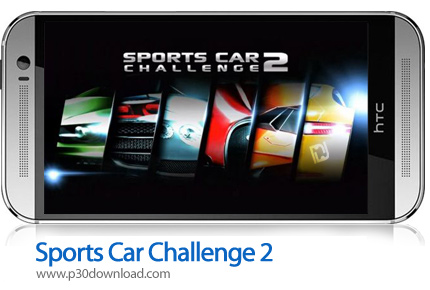 دانلود Sports Car Challenge 2 - بازی موبایل مسابقات با ماشین های اسپرت