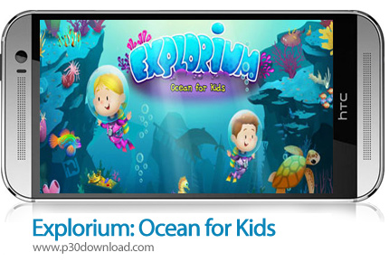 دانلود Explorium: Ocean for Kids - بازی موبایل کاوشگران: اقیانوس برای کودکان