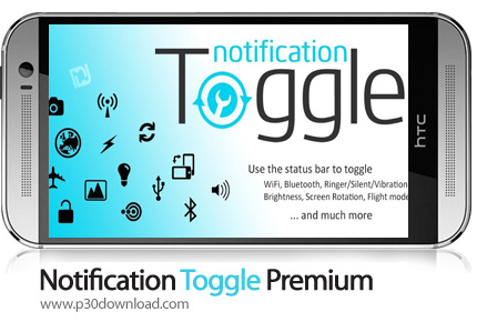 دانلود Notification Toggle Premium v3.7.4 Unlocked - برنامه موبایل ساخت میانبر