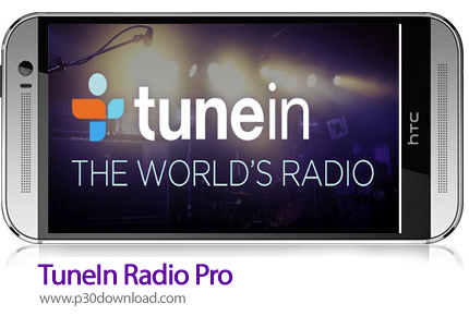 دانلود TuneIn Radio Pro v26.6 - برنامه موبایل رادیوی اینترنتی