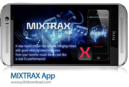 دانلود MIXTRAX App - برنامه موبایل میکس کردن آهنگ ها 